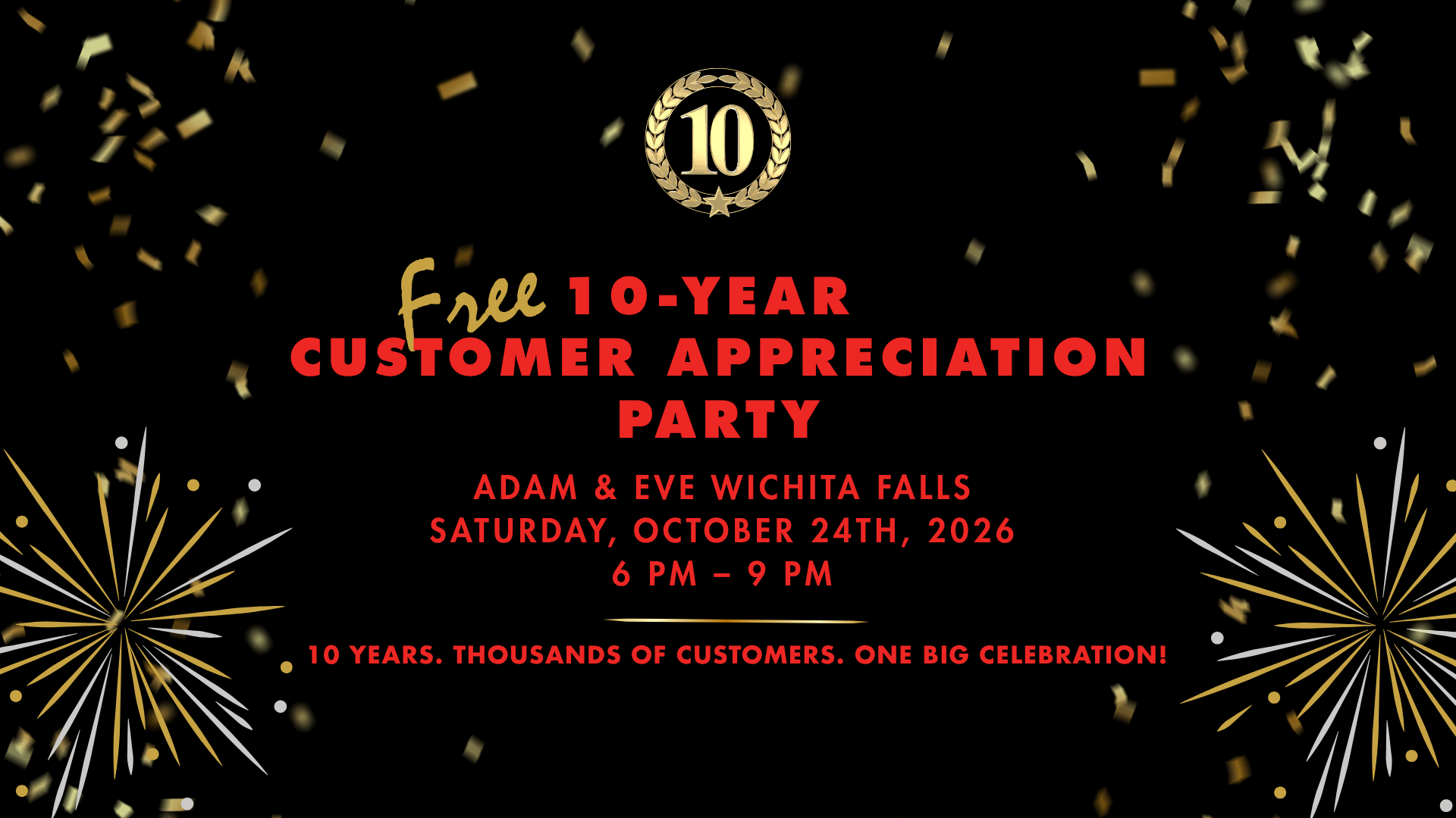 Free 10 Year Customer Appreciation Party
